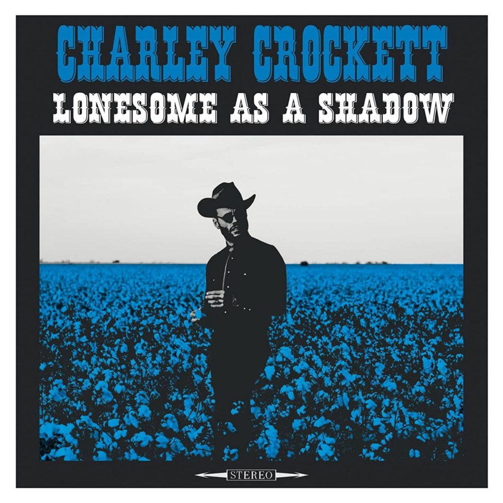 Lonesome as a Shadow